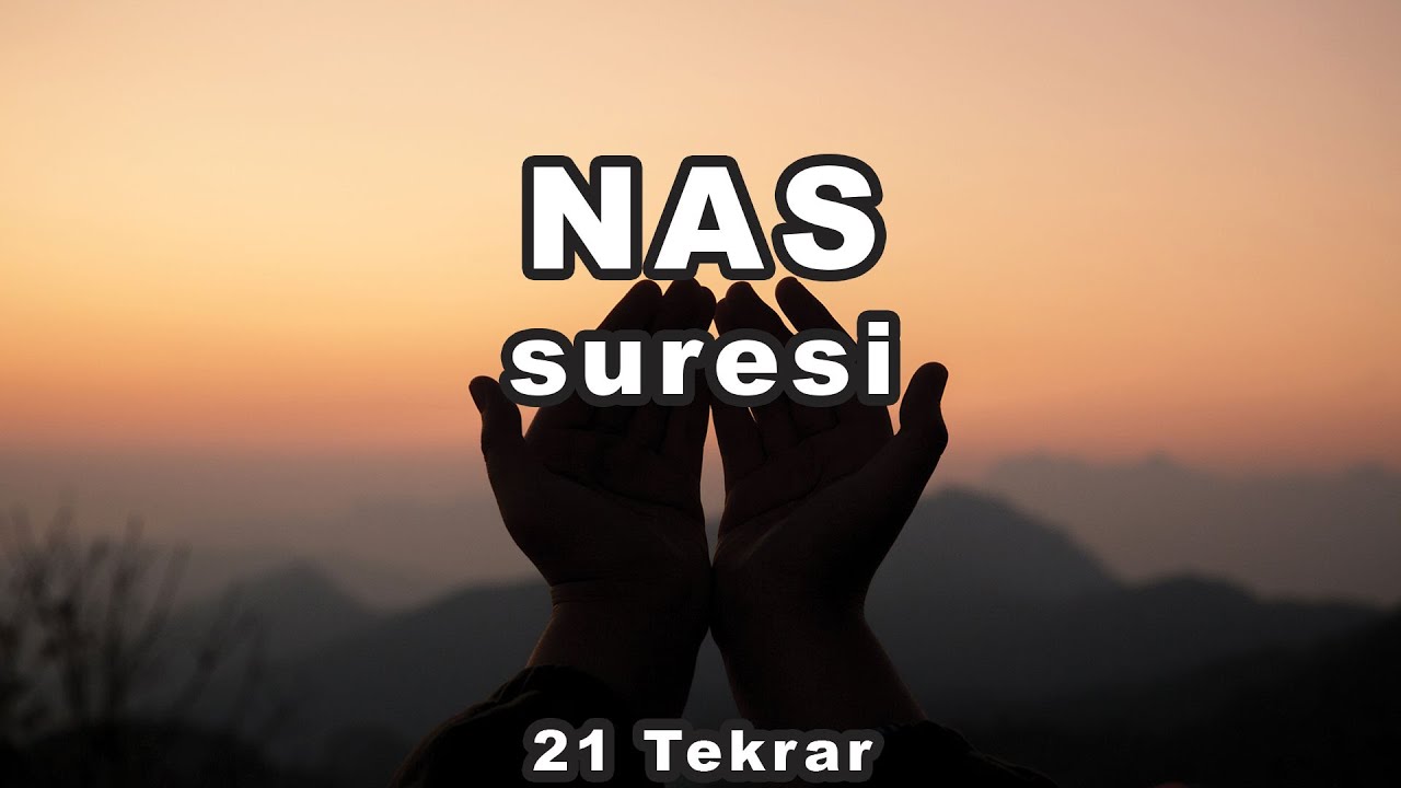 Nas Suresi 21 Tekrar