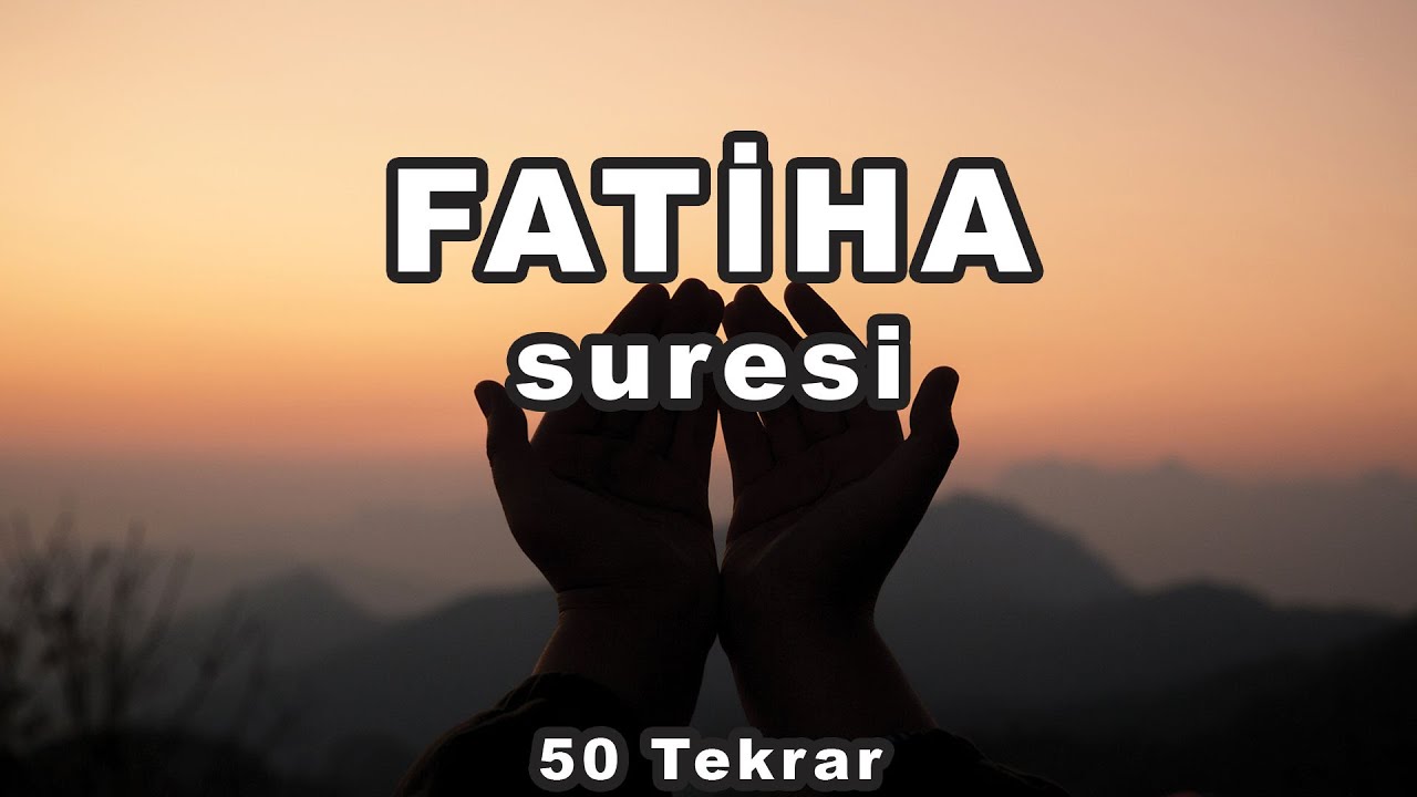 Fatiha Suresi | 50 Fatiha